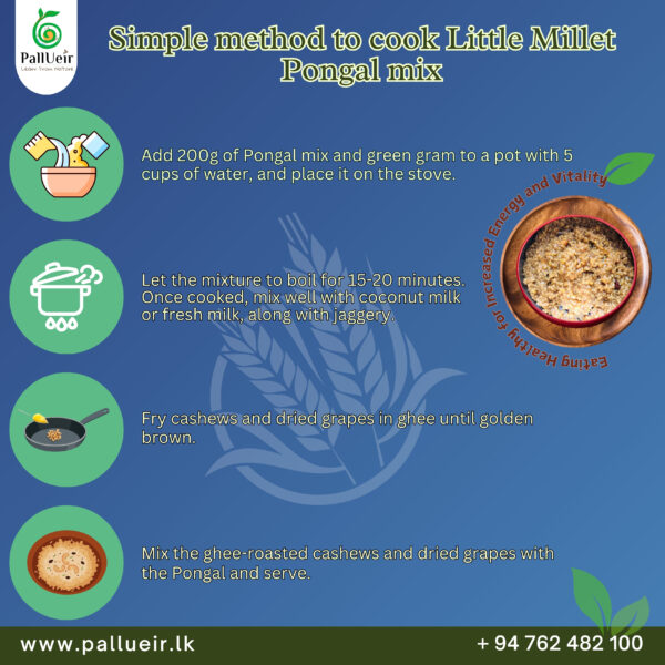 Product Details of Little Millet Pongal Mix | Little Millet Pongal Mix | சாமை பொங்கல் பொதி| 500g | 100% Gluten-Free & Natural | High Protein & More Fiber