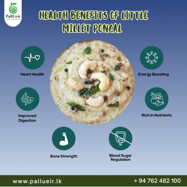 Product Details of Little Millet Pongal Mix | Little Millet Pongal Mix | சாமை பொங்கல் பொதி| 500g | 100% Gluten-Free & Natural | High Protein & More Fiber